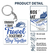 Life Is Better On A Cruise With Best Friends - Birthday, Traveling, Cruising Gift For BFF, Siblings, Colleagues - Personalized Custom Acrylic Keychain
