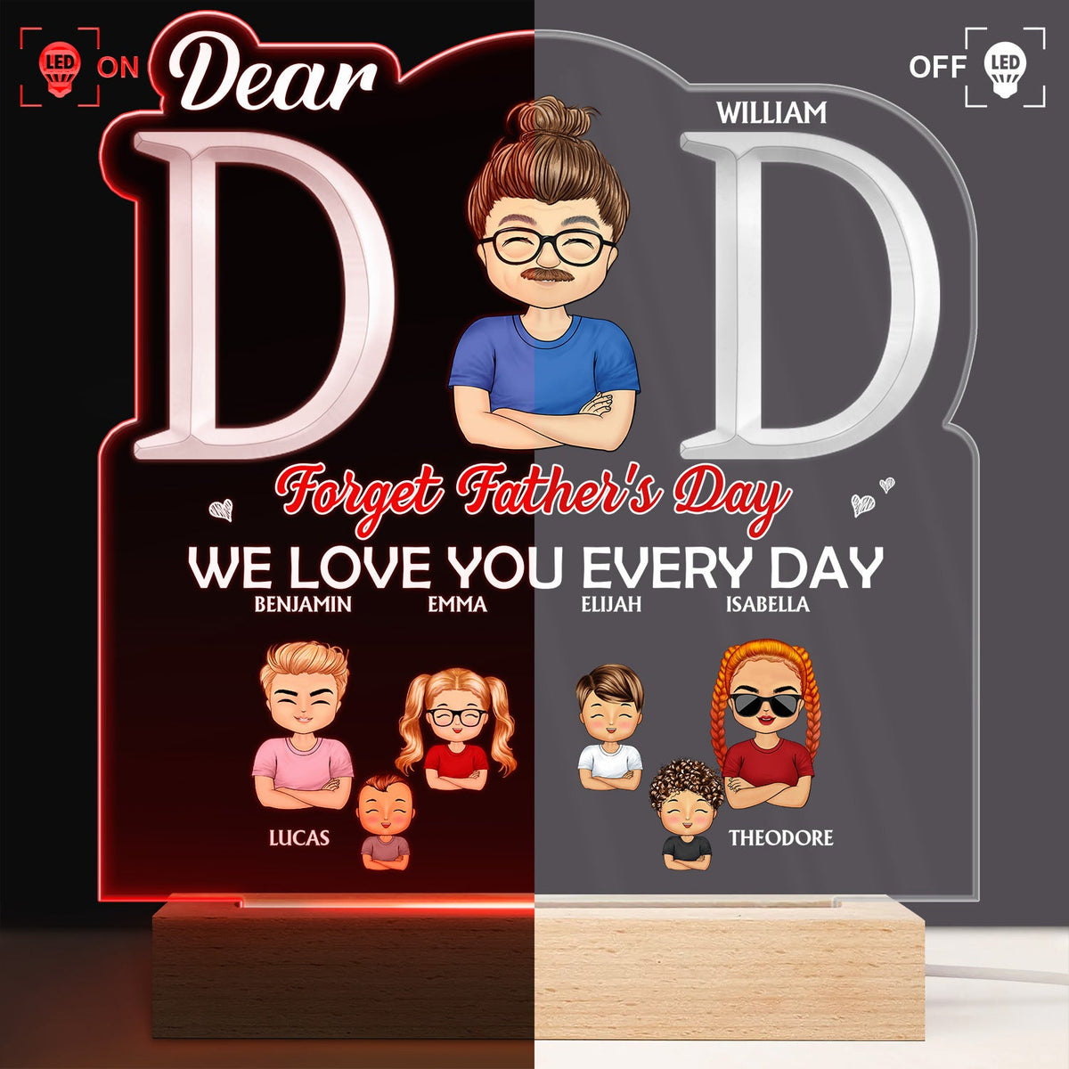 Dad We Love You Every Day - Birthday Gift For Father, Grandpa, Family - Personalized Custom 3D Led Light Wooden Base