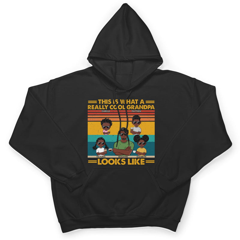 This Is What A Really Cool Grandpa Looks Like Grandparents Grandkids - Funny, Birthday, Family Gift For Grandfather, Granddad - Personalized Custom T Shirt