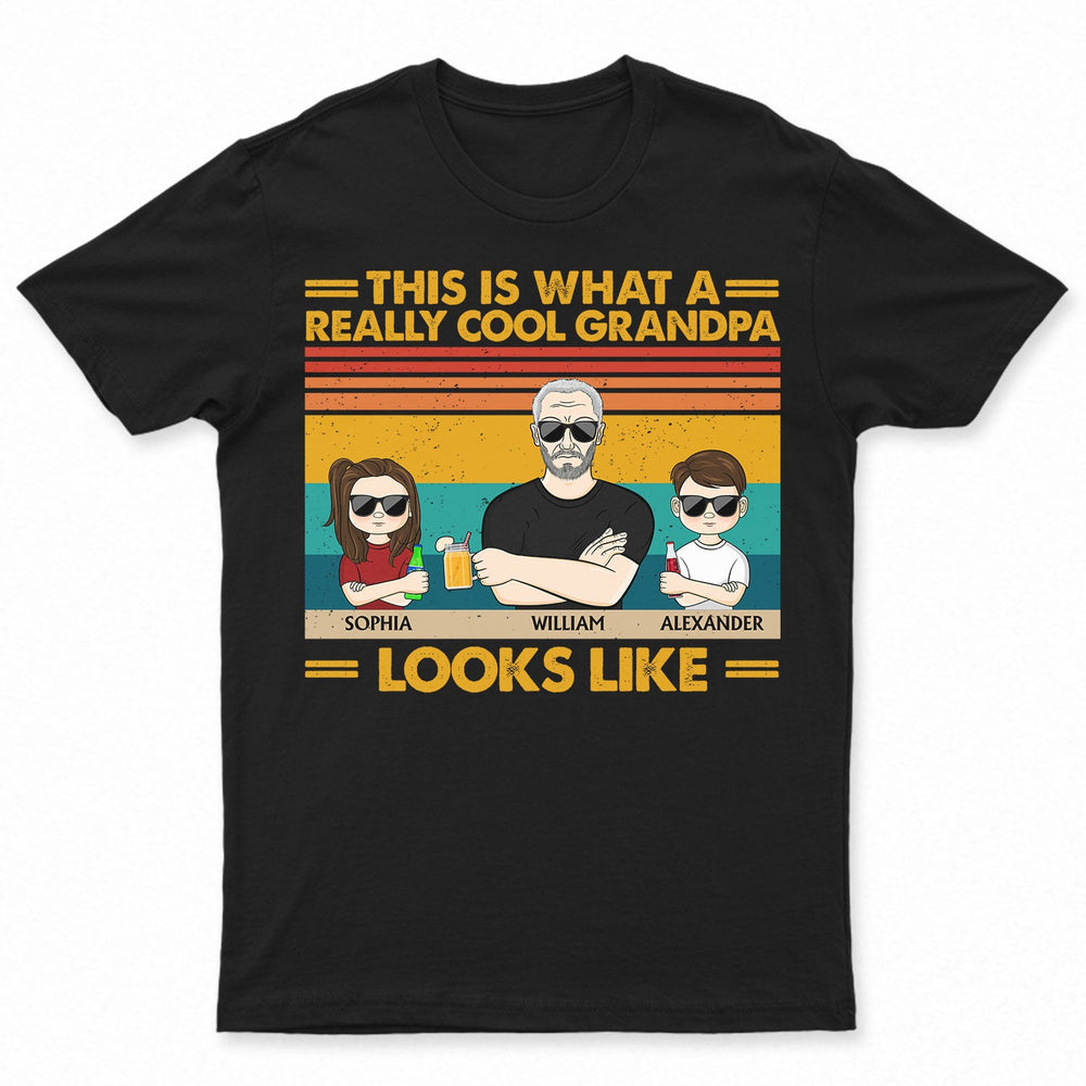 This Is What A Really Cool Grandpa Looks Like Grandparents Grandkids - Funny, Birthday, Family Gift For Grandfather, Granddad - Personalized Custom T Shirt