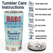 Dads Are Hard To Buy Gifts For So Enjoy - Birthday, Loving Gift For Father, Grandpa, Grandfather - Personalized Custom Tumbler