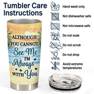 I Miss You I Know - Memorial Gift For Family, Friends, Siblings - Personalized Tumbler