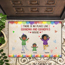 There Is No Place Like Grandma And Grandpa's House - Gift For Grandparents, Parents - Personalized Doormat