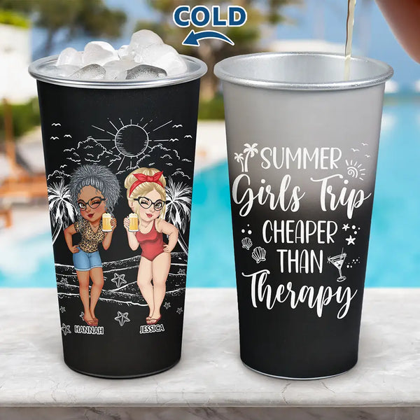 Summer Girls Trip Cheaper Than Therapy - Personalized Aluminum Color Changing Cup