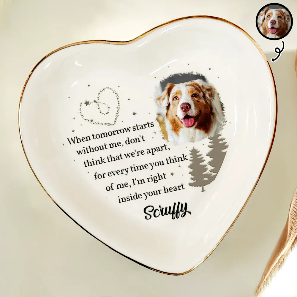 Custom Photo When Tomorrow Starts Without Me Memorial - Personalized Heart Ring Dish