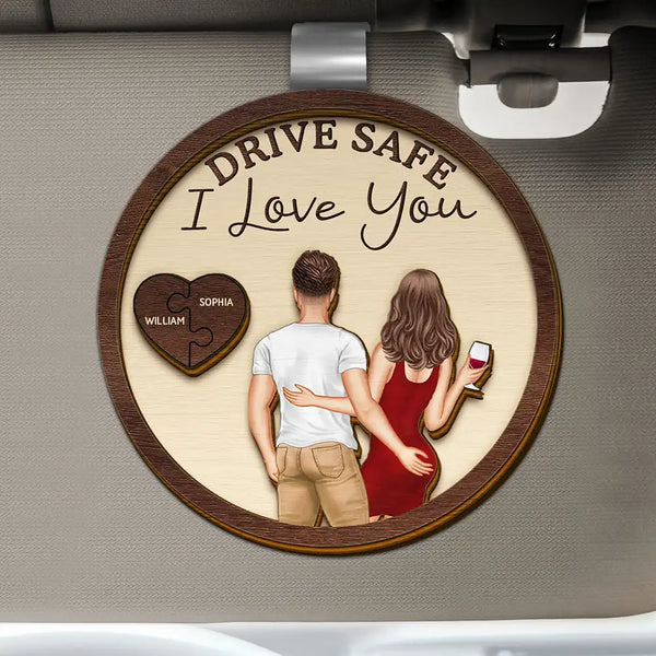 Love,Gift For Couples,Gift For Husband,Gift For Wife,Gift For Boyfriend,Gift For Girlfriend - Drive Safe I Love You Backside Couples - Personalized Custom Shaped Car Visor Clip