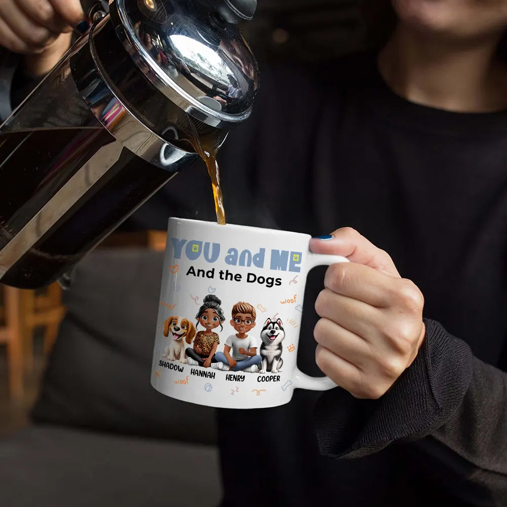 Gift For Couples,Gift For Husband,Gift For Wife,Dog Couple,Pet Couple,Happy - You And Me & The Dogs Sitting Couple - Personalized Mug