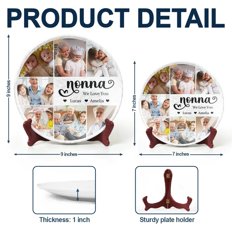 Gift For Grandma,Gift For Mother,Happy - Custom Photo Mom Nana We Love You - Personalized Ceramic Plate