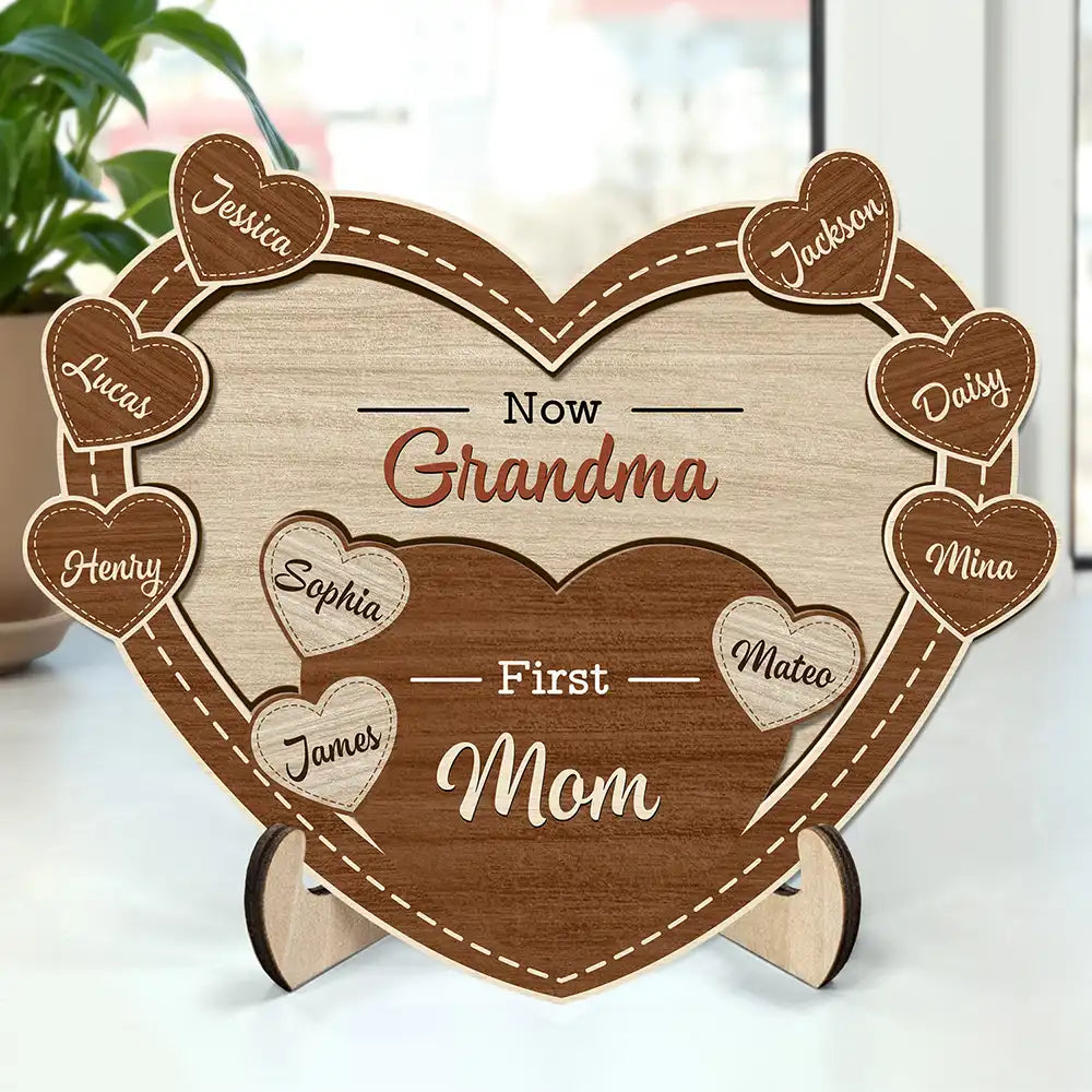 First Mom Now Grandma Sweethearts - Personalized 2-Layered Wooden Plaque With Stand