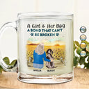 Pet Lovers, Happy, Dog Lovers, Dog Mom, Dog Dad - A Bond That Can't Be Broken Dog Mom Dog Dad - Personalized Glass Mug