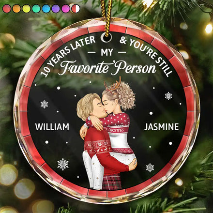 Years Later And You Still My Favorite Person - Personalized Circle Glass Ornament