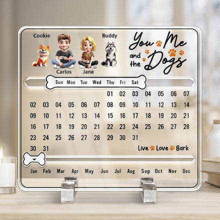 You And Me Life Is Better With Dogs - Personalized Acrylic Perpetual Desk Calendar