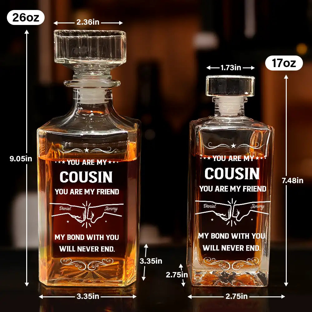Gift For Brothers, Cousin, Happy, Gift For Men, Gift For Father - You Are My Brother My Friend - Personalized Square Whiskey Bottle