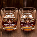 Gift For Brothers, Cousin, Happy, Gift For Men, Gift For Father - You Are My Brother My Friend - Personalized Whiskey Glass