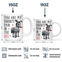 Gift For Couples,Gift For Husband,Gift For Wife,Gift For Boyfriend,Gift For Girlfriend,Funny - You Are My Favorite Pain - Personalized Mug