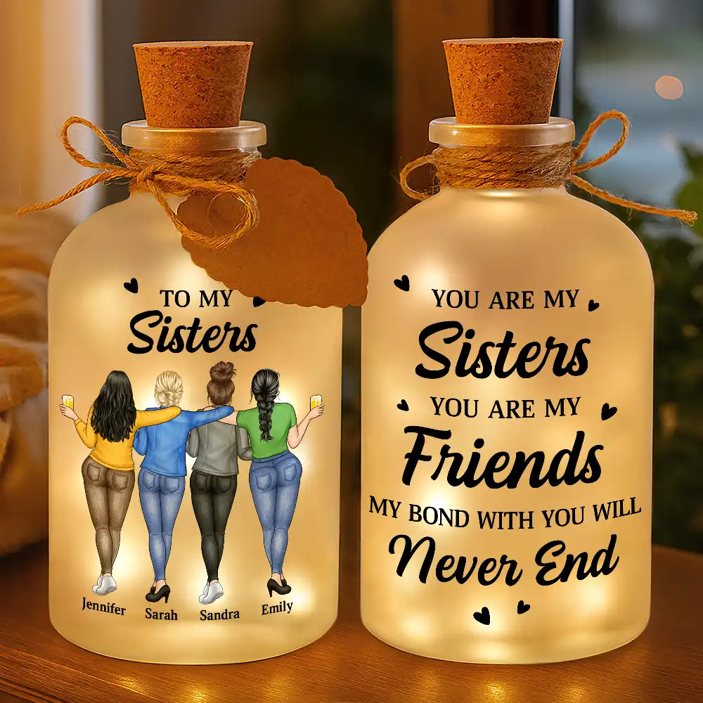 Vector,Gift For Sisters,Gift For Women,Happy - You Are My Sister My Friend - Personalized Short Bottle Light