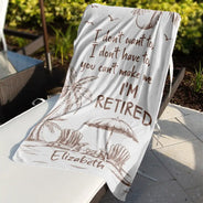 Beach,Summer,Retirement,Gift For Yourself,Grateful,Custom Text - You Can't Make Me I'm Retired - Personalized Beach Towel