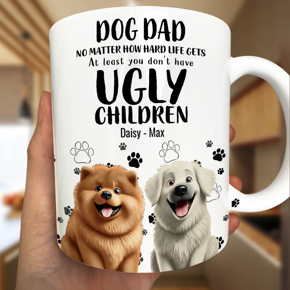 You Don't Have - Personalized White Edge-to-Edge Mug