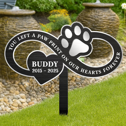 You Left A Paw Print On Our Hearts Forever - Personalized Metal Garden Stake