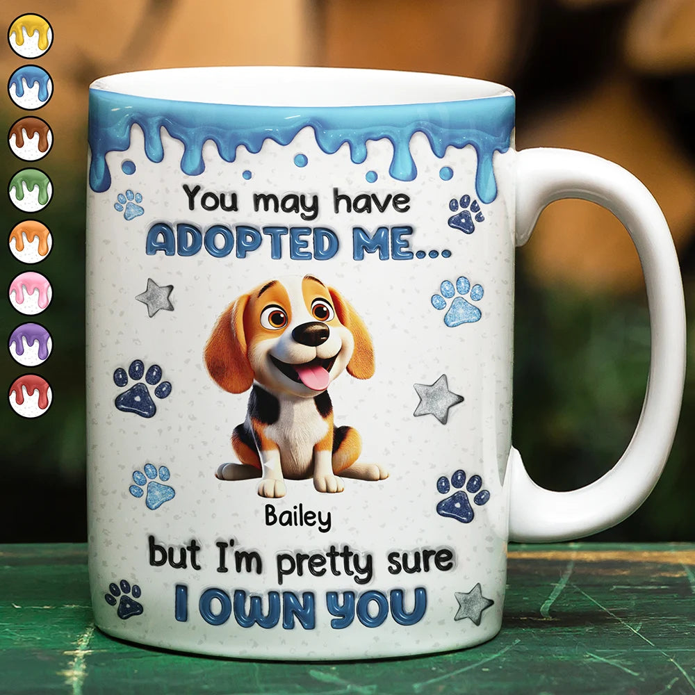 You May Have Adopted Us 3D Effect Dog Cat - Personalized White Edge-to-Edge Mug