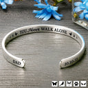 Gift For Yourself,Gift For Women,Gift For Men,Memorial,Pet Lovers,Pet Mom,Pet Dad,Sad - You Never Walk Alone - Personalized Bangle Bracelet Cuff