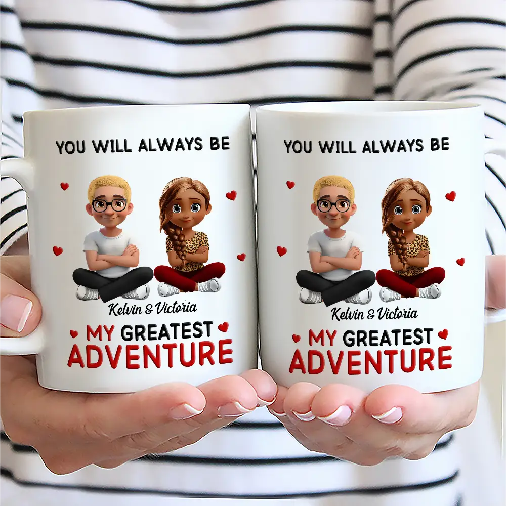 Gift For Couples,Gift For Husband,Gift For Wife,Gift For Boyfriend,Gift For Girlfriend,LGBT - You Will Always Be My Greatest Adventure - Personalized Mug