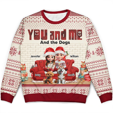 You & Me And The Dogs 3D Effect - Personalized Unisex Ugly Sweater