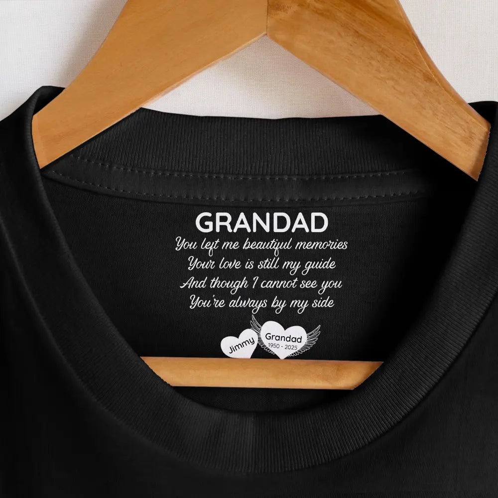 Gift For Men,Gift For Women,Memorial,Sad,Gift For Yourself,Gift For Daughter,Gift For Son - You're Always By My Side - Personalized T Shirt