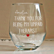 Gift For Bestie,Gifts For Colleagues,Gift For Sisters,Gift For Sibling,Happy - Thank You For Being My Unpaid Therapist Bestie Sibling - Personalized Stemless Wine Glass