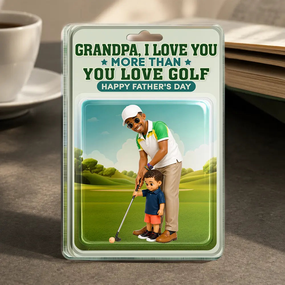Gift For Husband,Gift For Yourself,Gift For Men,Gift For Father,Sport Dad,Dad's Hobby,Grandpa's Hobby,Golf,Non-Eng,Photo - Toybox Figure,Playful - Custom Photo Toybox Figure Dad I Love You More Than You Love Golf - Personalized Custom Shaped Acrylic Plaque