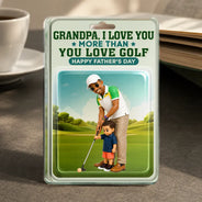 Gift For Husband,Gift For Yourself,Gift For Men,Gift For Father,Sport Dad,Dad's Hobby,Grandpa's Hobby,Golf,Non-Eng,Photo - Toybox Figure,Playful - Custom Photo Toybox Figure Dad I Love You More Than You Love Golf - Personalized Custom Shaped Acrylic Plaque